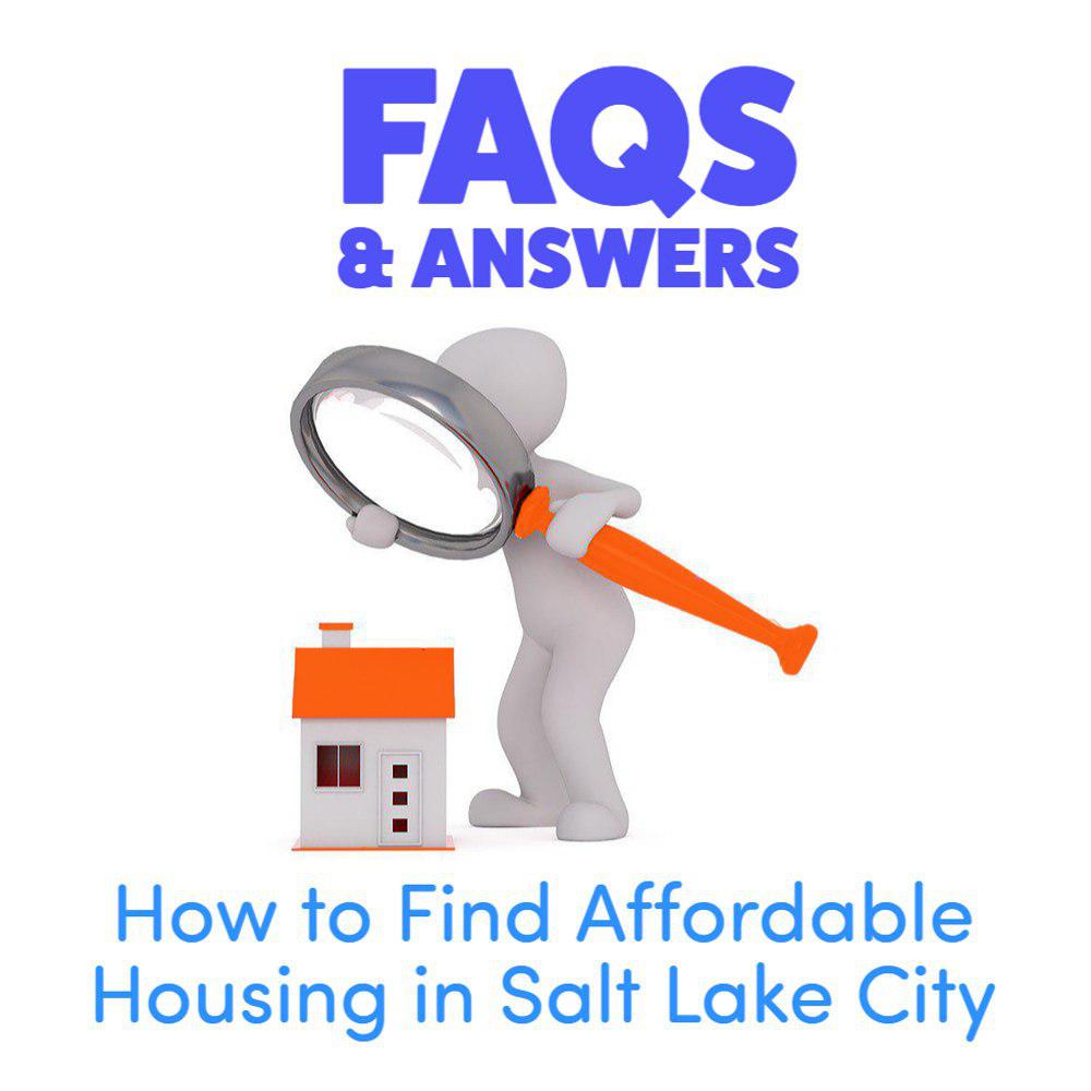 How to find affordable housing in Salt Lake City.