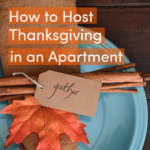 How to Host Thanksgiving in an apartment