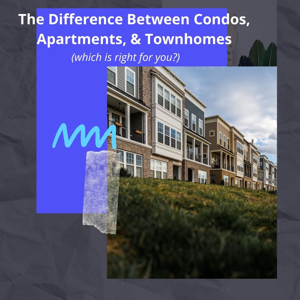 difference between condos, apartments and townhomes