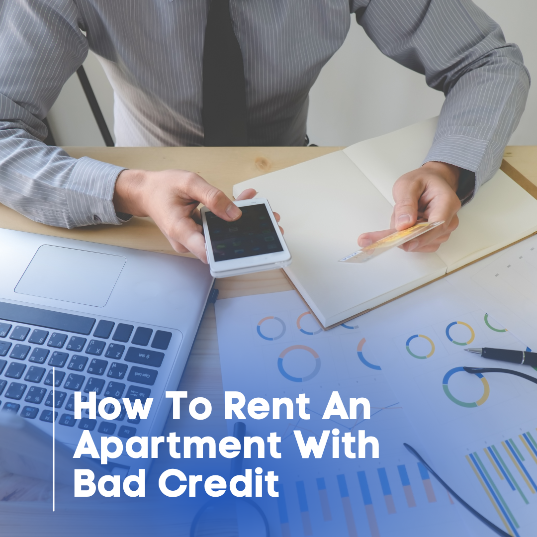 How to rent an apartment with bad credit