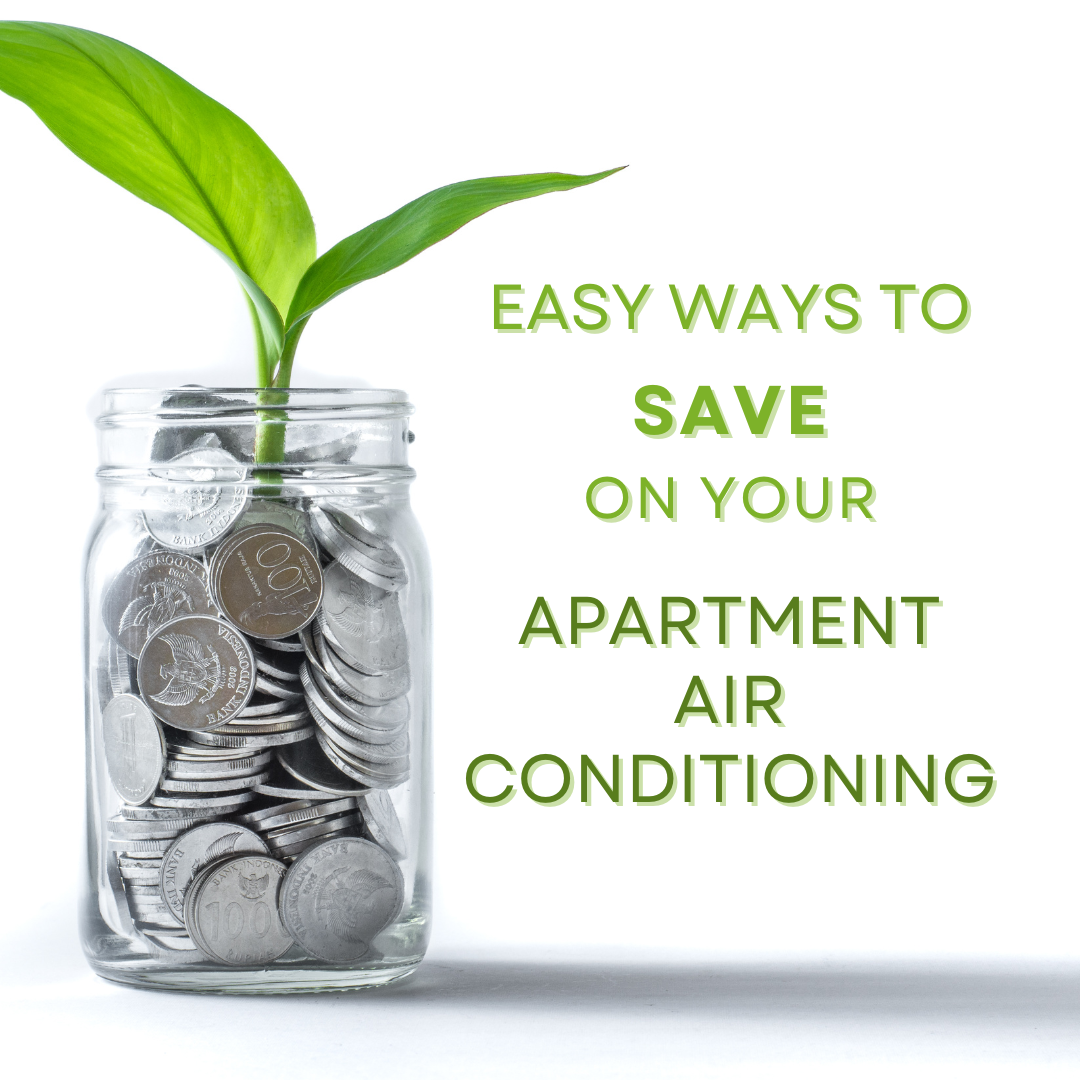 Easy ways to save on your apartment air conditioning