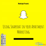 Snapchat Marketing for Apartments