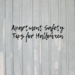 Stay safe this halloween in your apartment