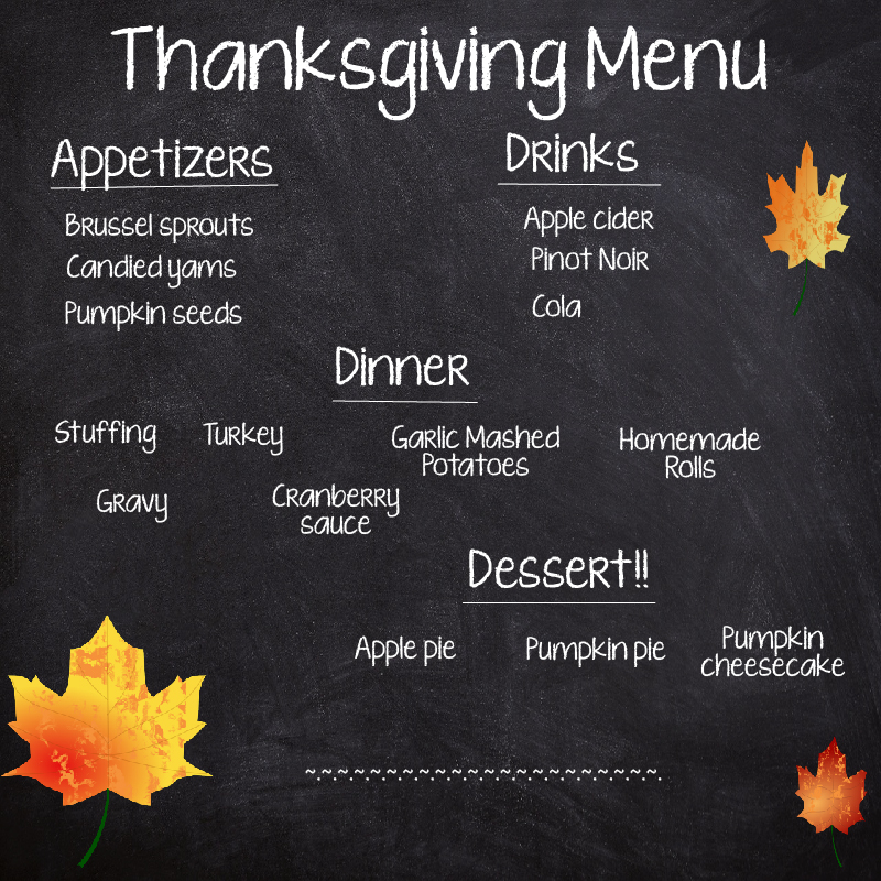 For apartments, create a thanksgiving menu to hang on the wall