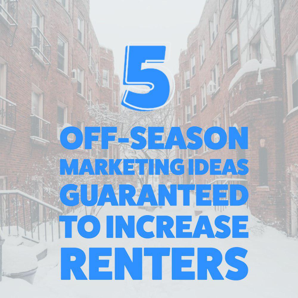 marketing ideas to increase renters