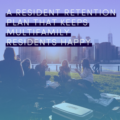 resident retention plan