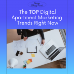top digital apartment marketing trends
