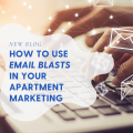email blasts in apartment marketing