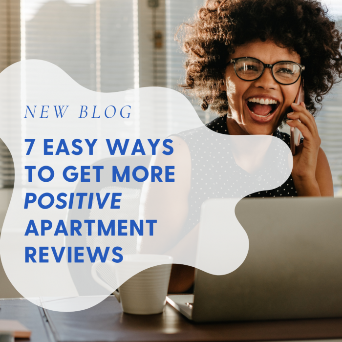 7 Easy Ways To Get More Positive Apartment Reviews Market Apartments