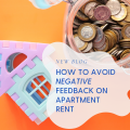 how to avoid negative feedback on apartment rent