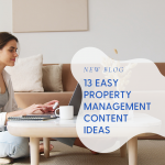 Property Management Content Ideas