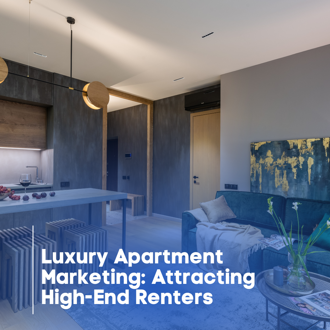 Luxury apartment marketing