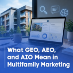 What GEO, AEO, and AIO Mean in Multifamily Marketing